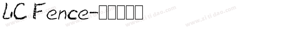 LC Fence字体转换